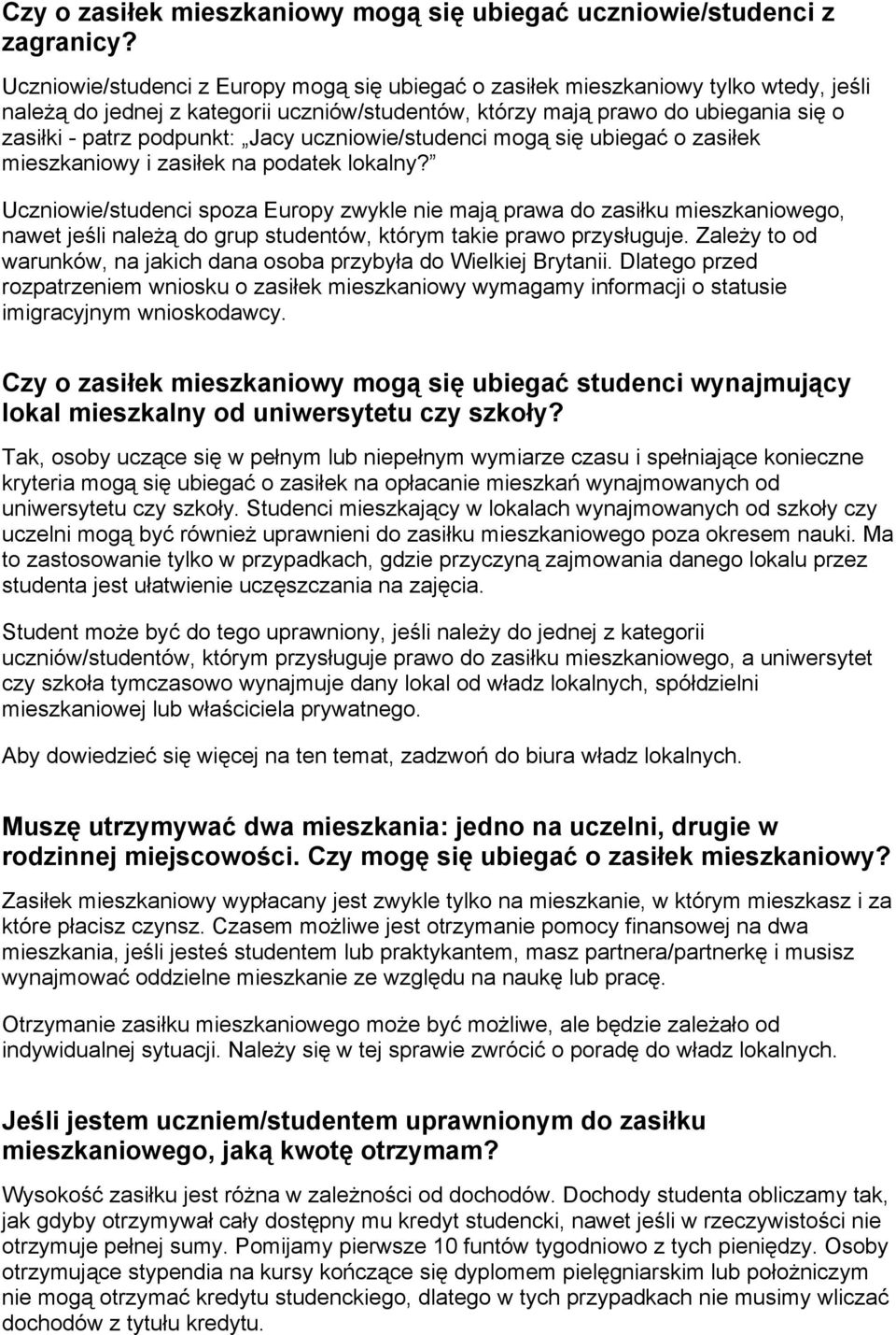 Jacy uczniowie/studenci mogą się ubiegać o zasiłek mieszkaniowy i zasiłek na podatek lokalny?