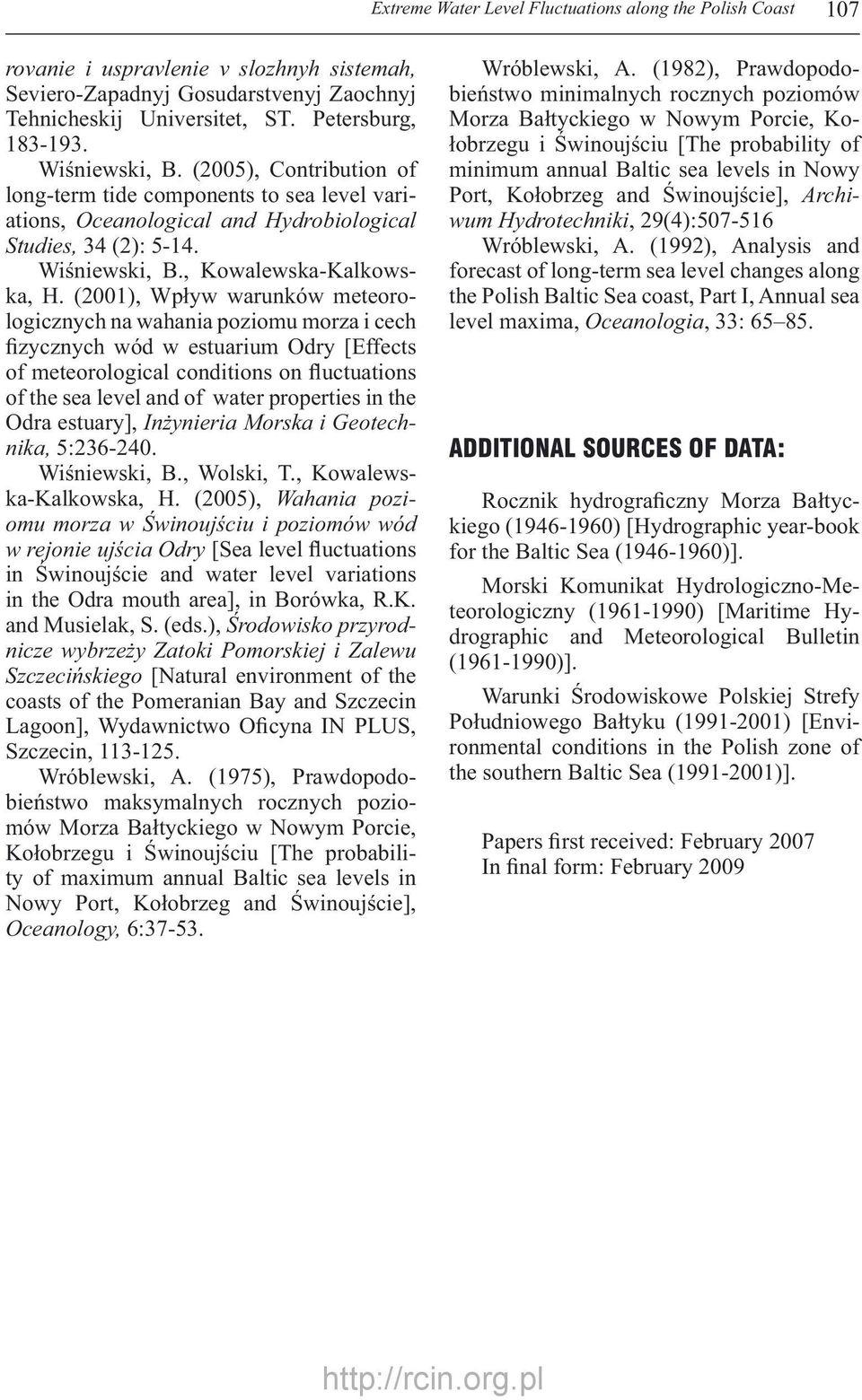 (2001), Wpływ warunków meteorologicznych na wahania poziomu morza i cech fizycznych wód w estuarium Odry [Effects of meteorological conditions on fluctuations of the sea level and of water properties