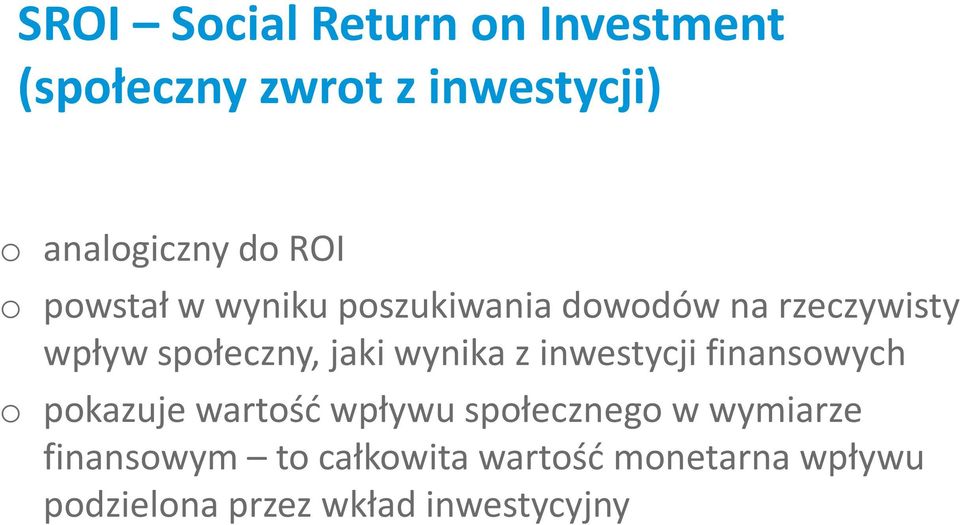 inwestycji finansowych o pokazuje wartość wpływu społecznego w wymiarze o pokazuje wartość