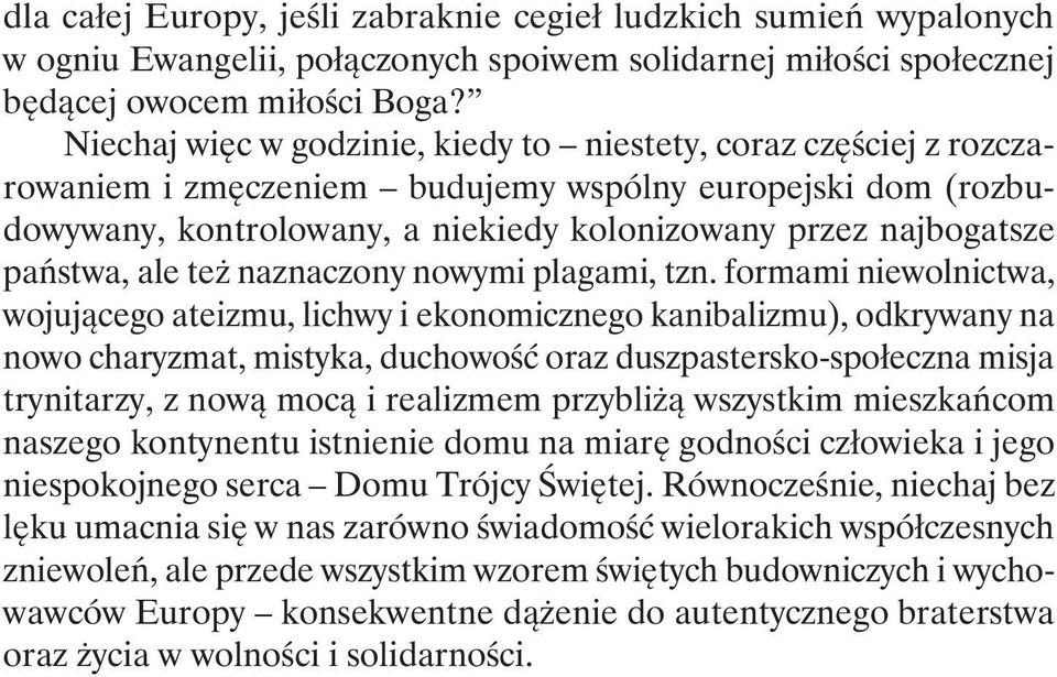 państwa, ale też naznaczony nowymi plagami, tzn.