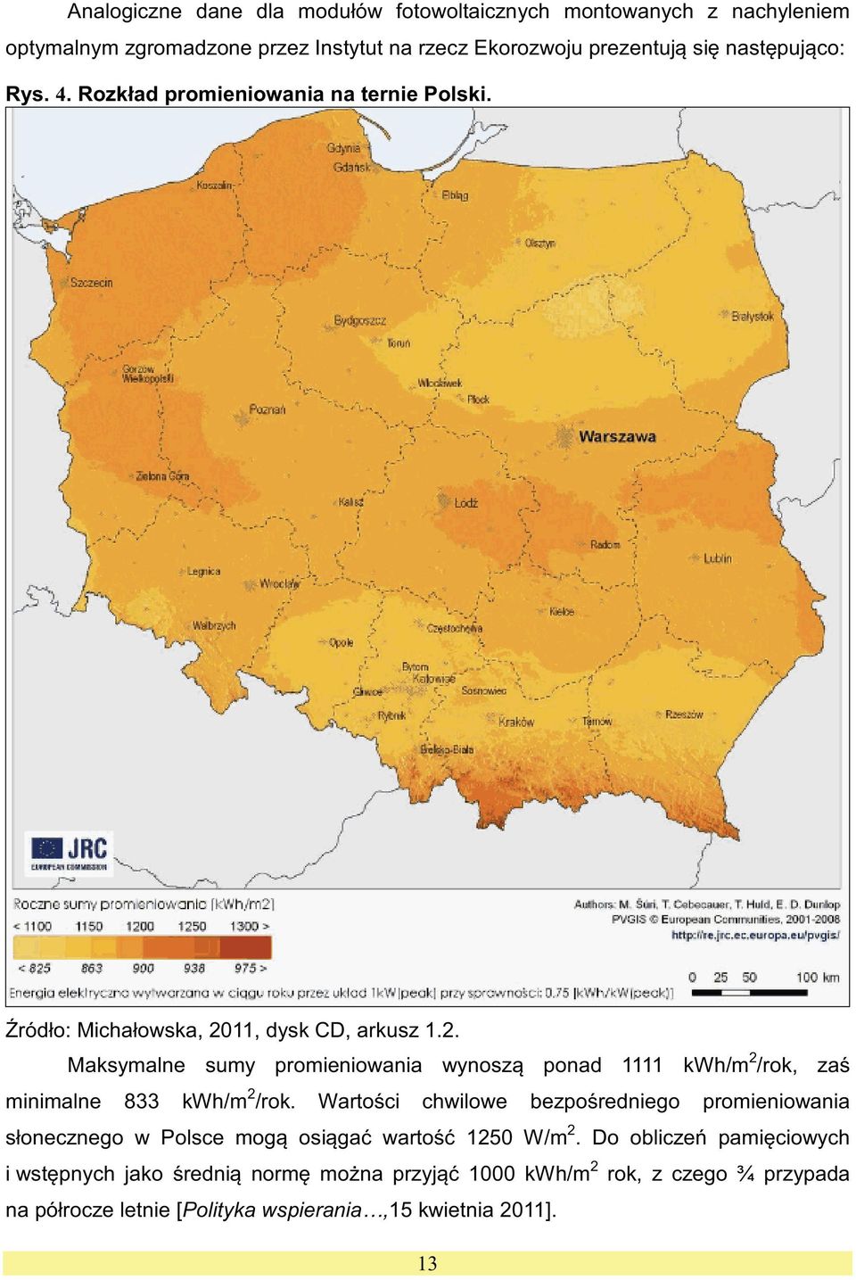 2. i kwh/m 2 rok, z czego ¾