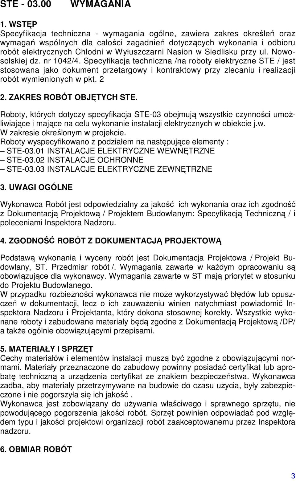 Nasion w Siedlisku przy ul. Nowosolskiej dz. nr 1042/4.