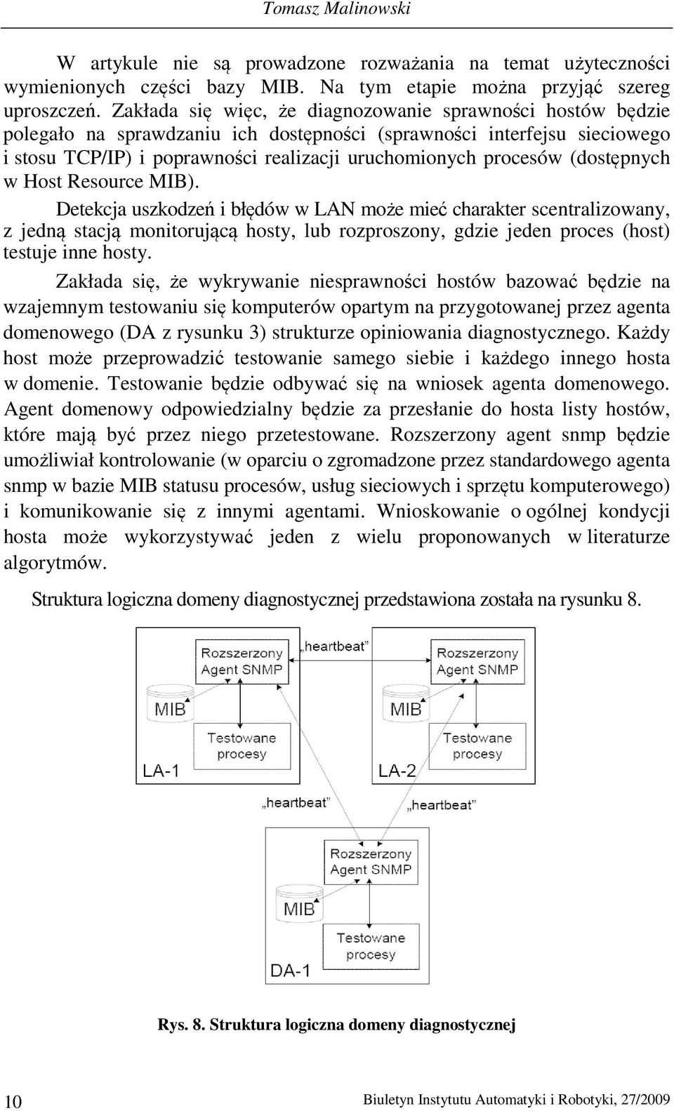 (dostępnych w Host Resource MIB).