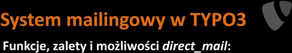 możliwości