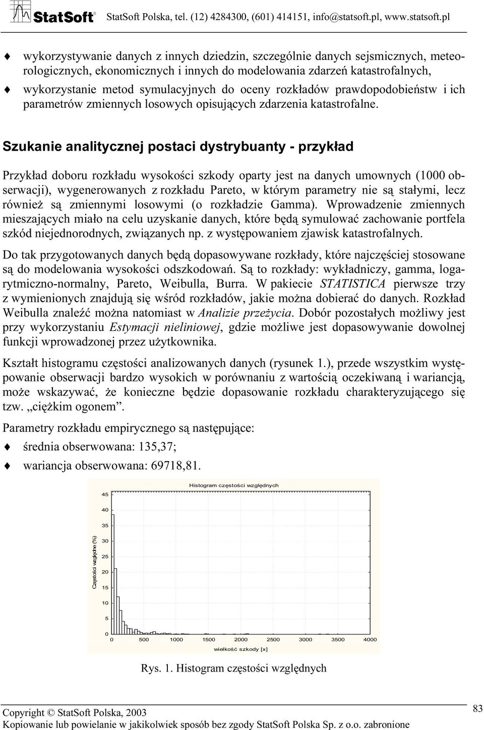 pl ykrzytyi dych z iych dzidzi, zczgóli dych jmiczych, mtrlgiczych, kmiczych i iych d mdli zdrzń kttrflych, ykrzyti mtd ymulcyjych d cy rzkłdó prdpdbińt i ich prmtró zmiych lych piujących zdrzi