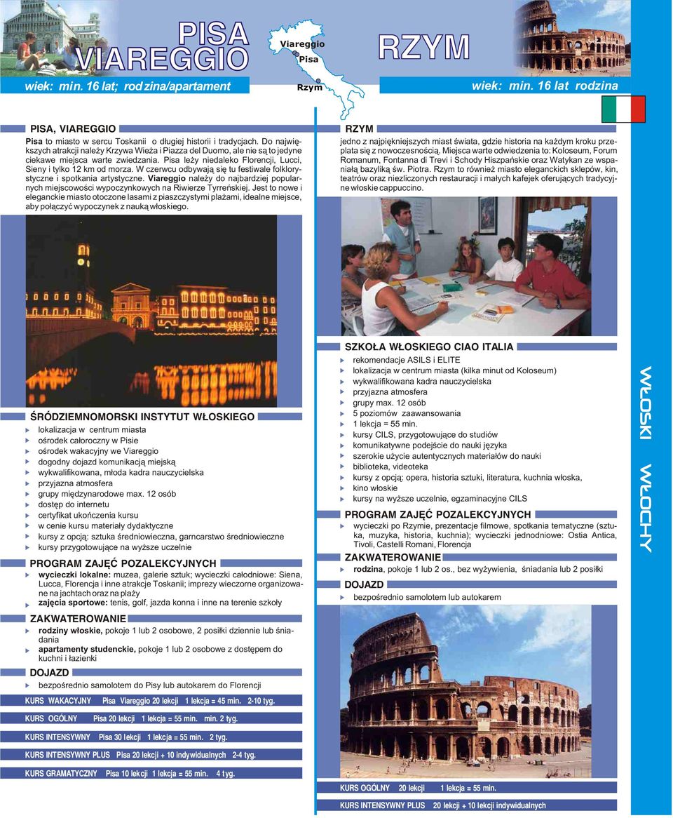 W czerwcu odbywaj¹ siê tu festiwale folklorystyczne i spotkania artystyczne. Viareggio nale y do najbardziej popularnych miejscowoœci wypoczynkowych na Riwierze Tyrreñskiej.