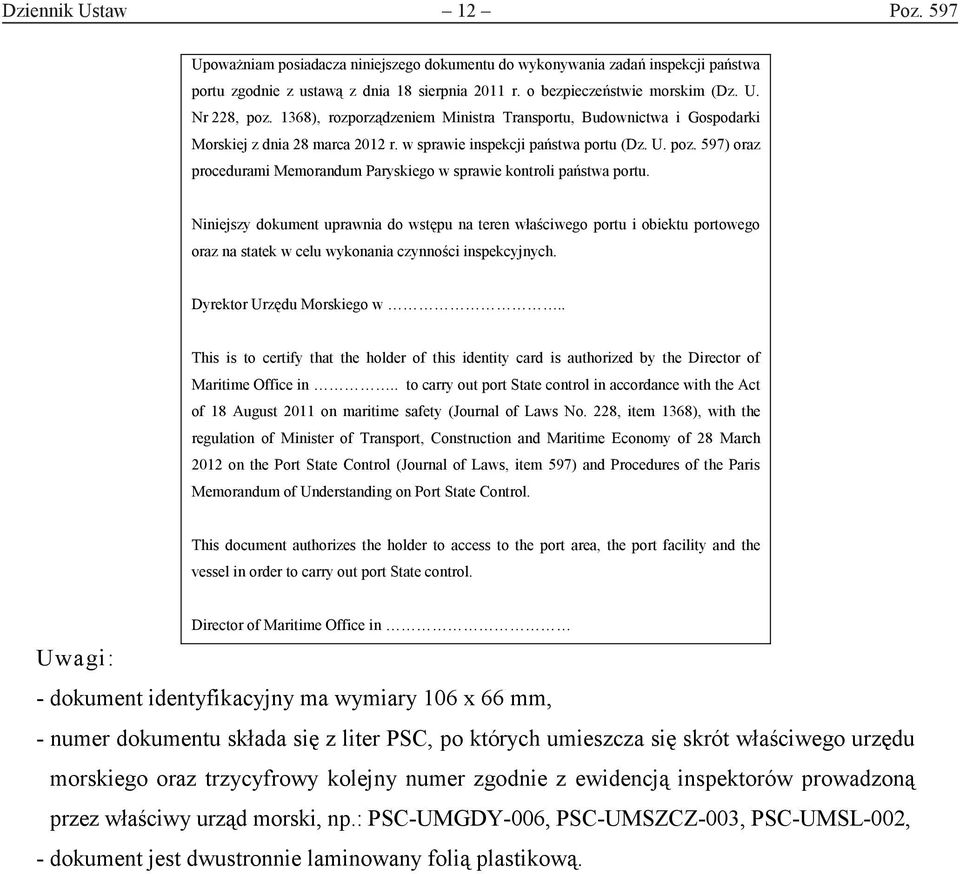 597) oraz procedurami Memorandum Paryskiego w sprawie kontroli państwa portu.