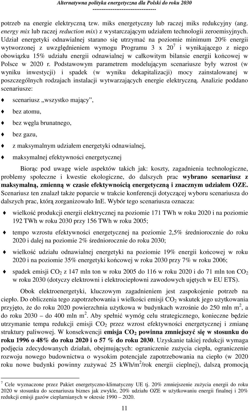 odnawialnej w całkowitym bilansie energii końcowej w Polsce w 2020 r.