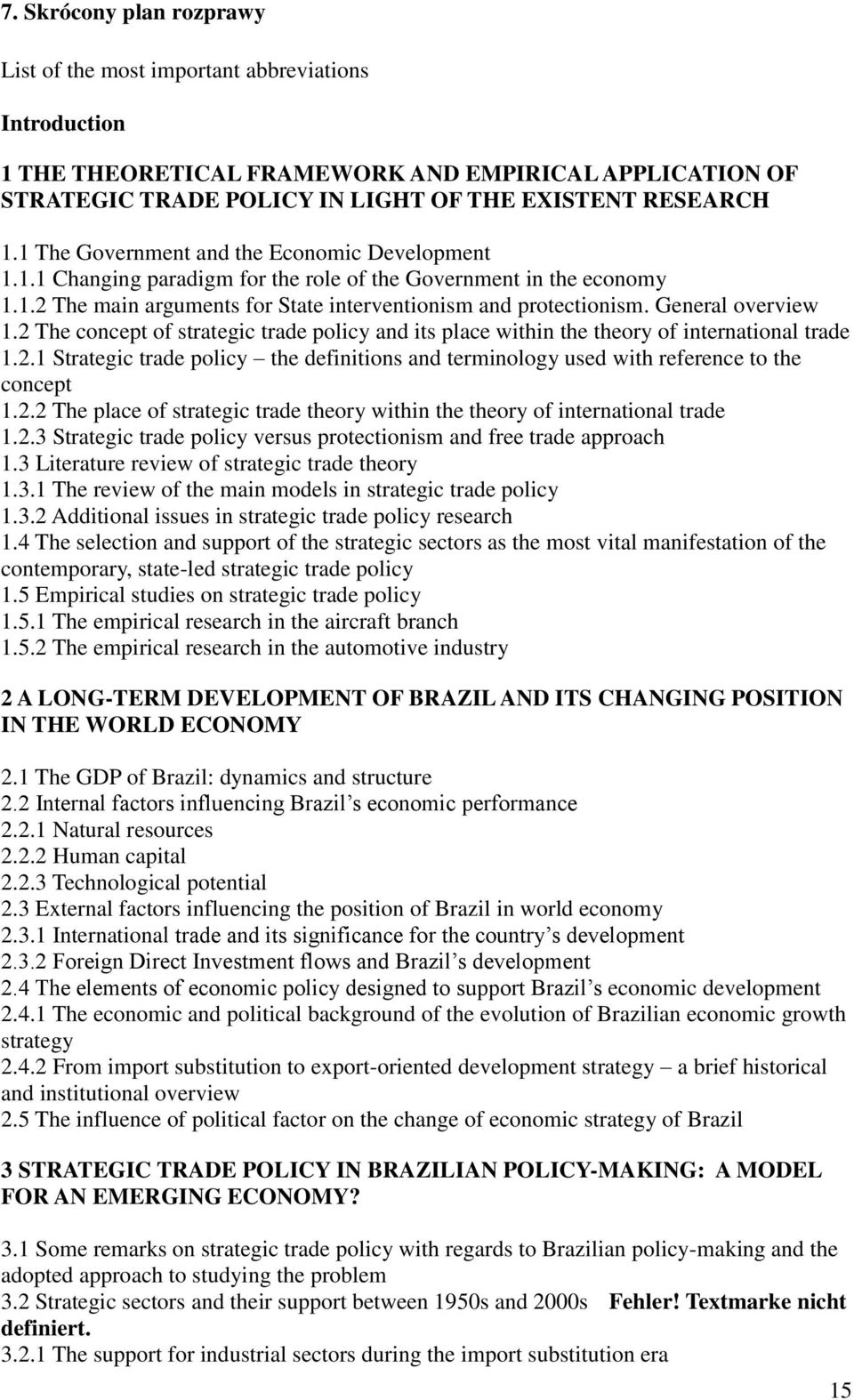 General overview 1.2 The concept of strategic trade policy and its place within the theory of international trade 1.2.1 Strategic trade policy the definitions and terminology used with reference to the concept 1.