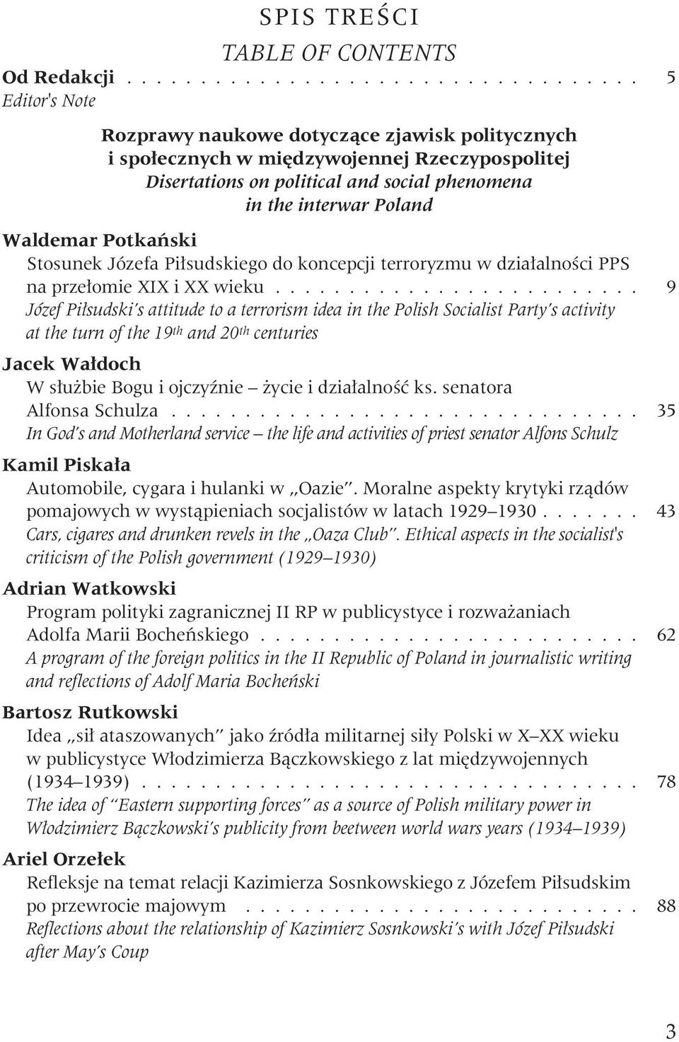 the interwar Poland Waldemar Potkañski Stosunek Józefa Pi³sudskiego do koncepcji terroryzmu w dzia³alnoœci PPS na prze³omie XIX i XX wieku.