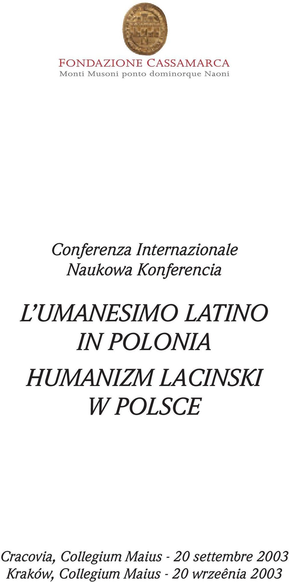 POLSCE Cracovia, Collegium Maius - 20 settembre