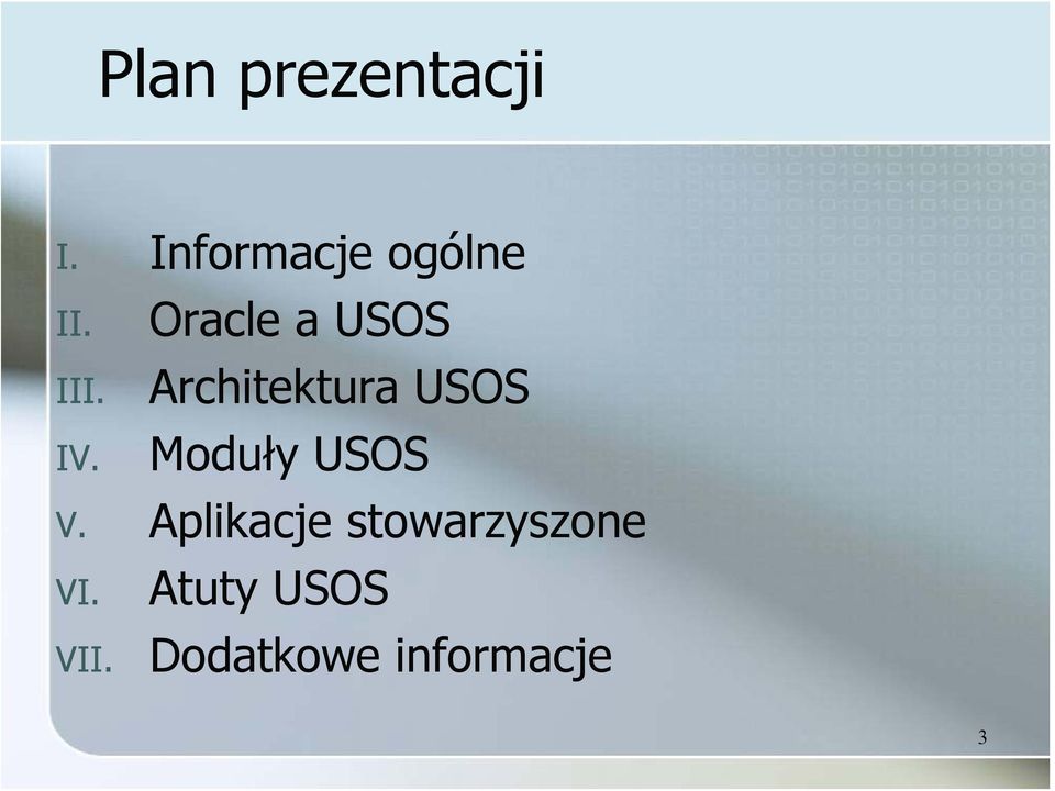 Oracle a USOS Architektura USOS Moduły