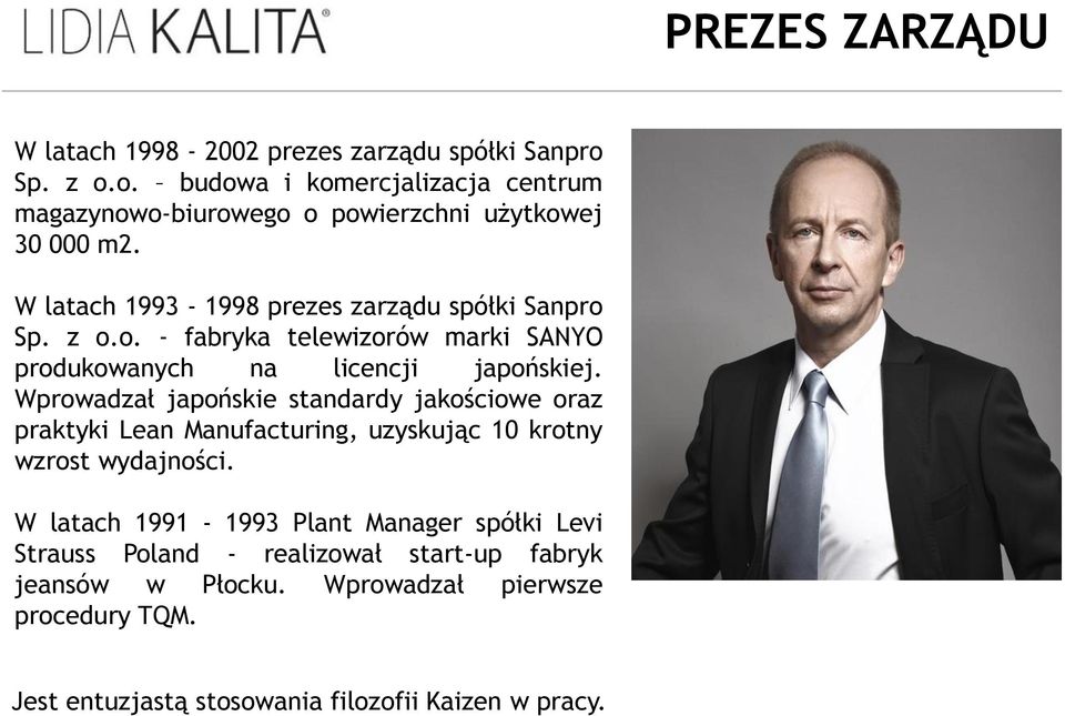 z o.o. - fabryka telewizorów marki SANYO produkowanych na licencji japońskiej.