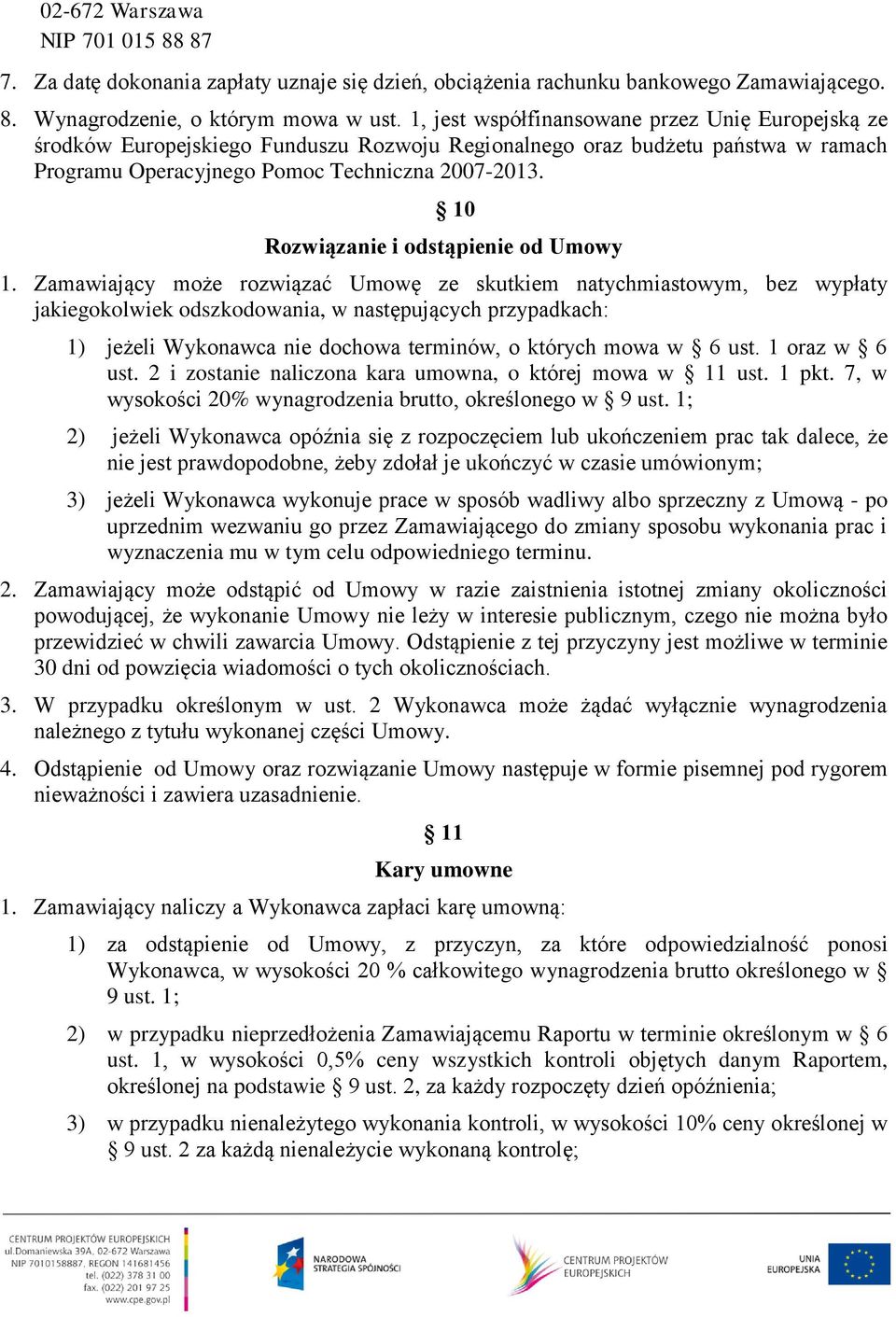 10 Rozwiązanie i odstąpienie od Umowy 1.