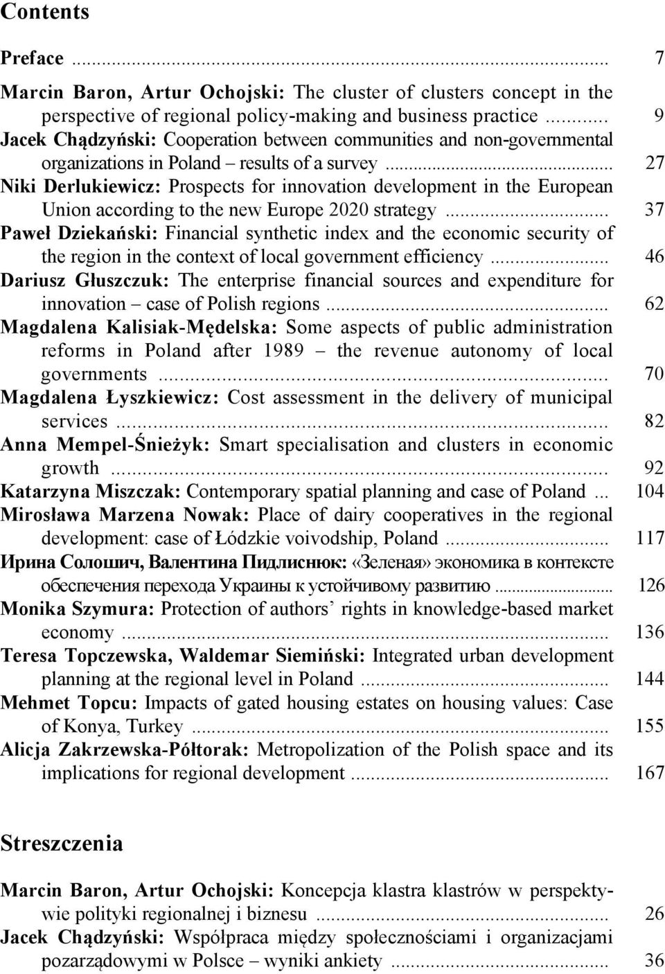 .. 27 Niki Derlukiewicz: Prospects for innovation development in the European Union according to the new Europe 2020 strategy.