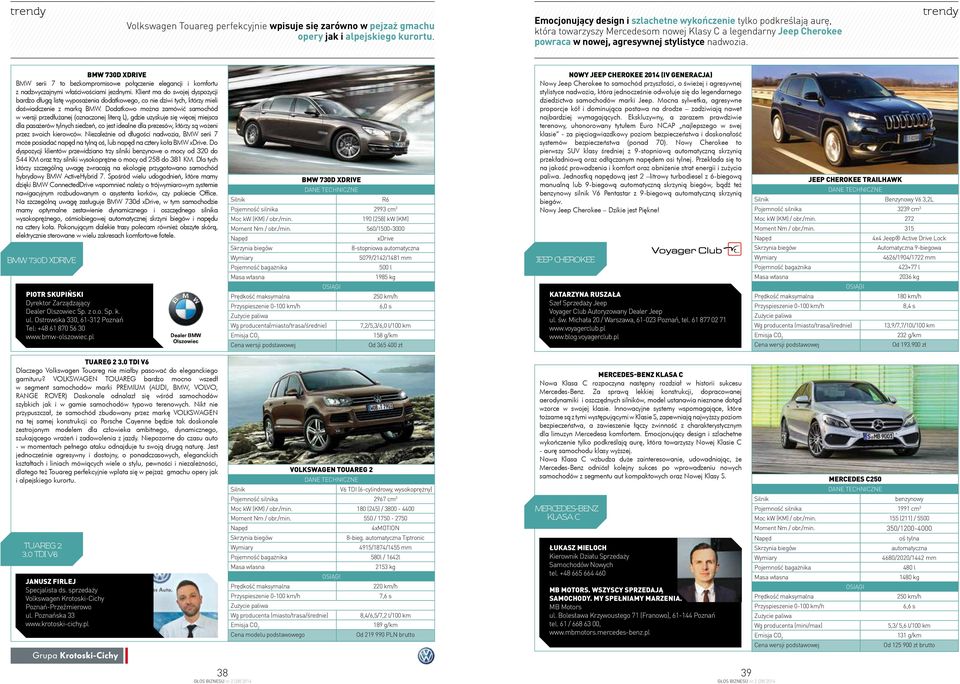 trendy BMW 730D XDRIVE BMW serii 7 to bezkompromisowe połączenie elegancji i komfortu z nadzwyczajnymi właściwościami jezdnymi.