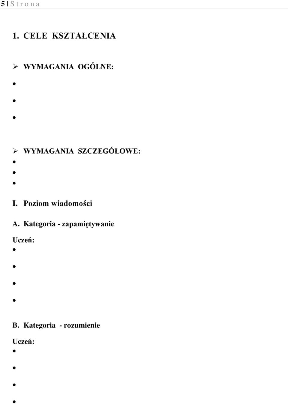 WYMAGANIA SZCZEGÓŁOWE: I.