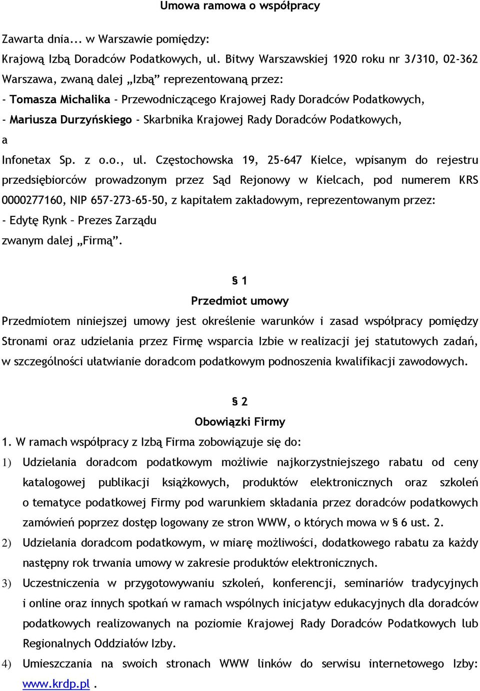 Skarbnika Krajowej Rady Doradców Podatkowych, a Infonetax Sp. z o.o., ul.