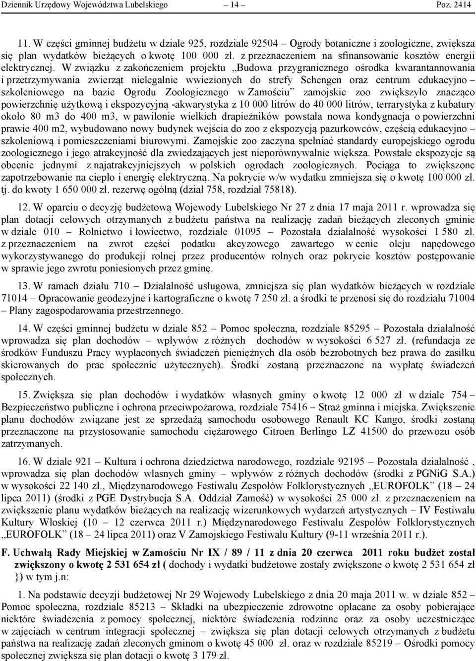 z przeznaczeniem na sfinansowanie kosztów energii elektrycznej.