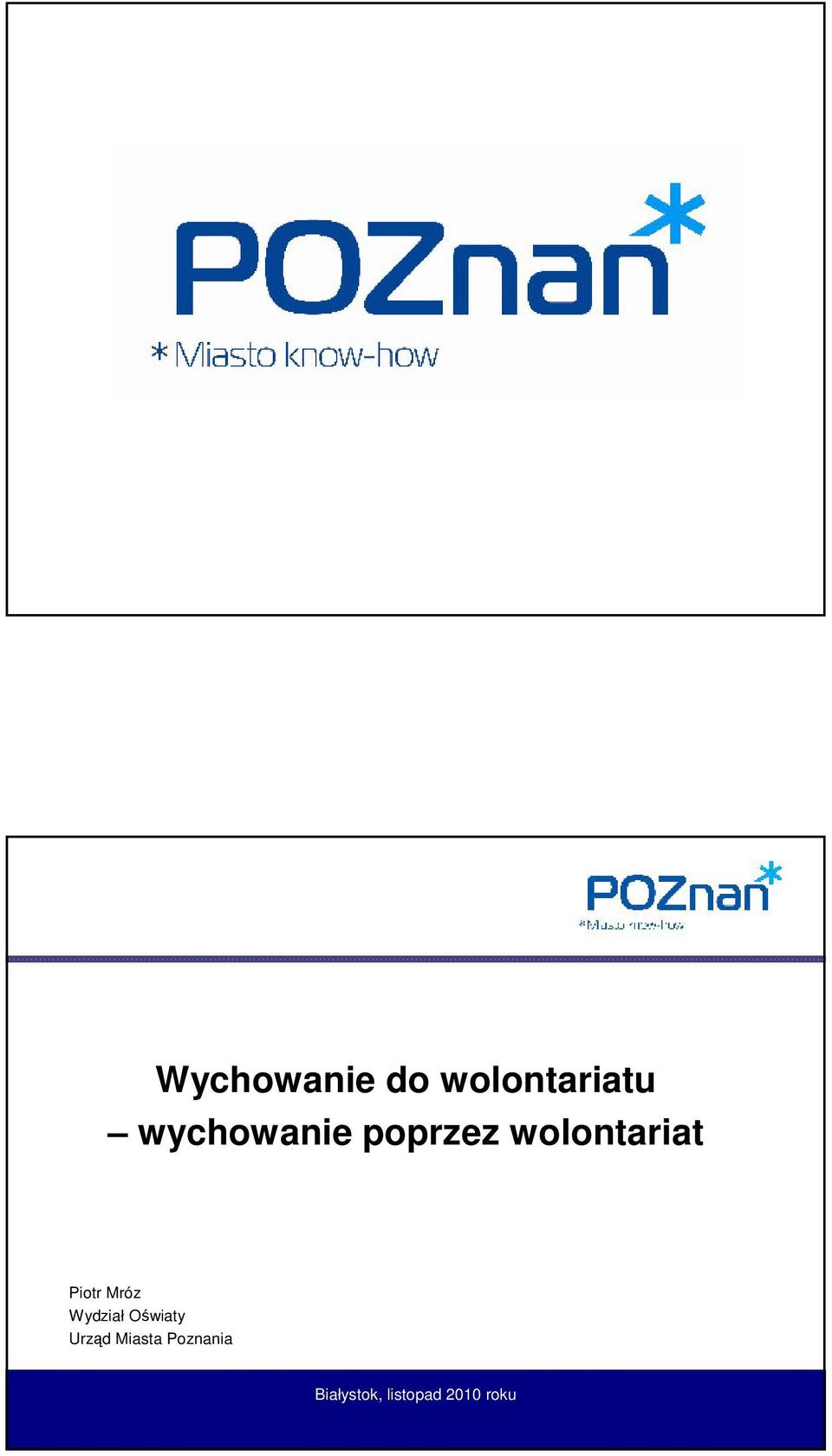 wolontariat Piotr Mróz