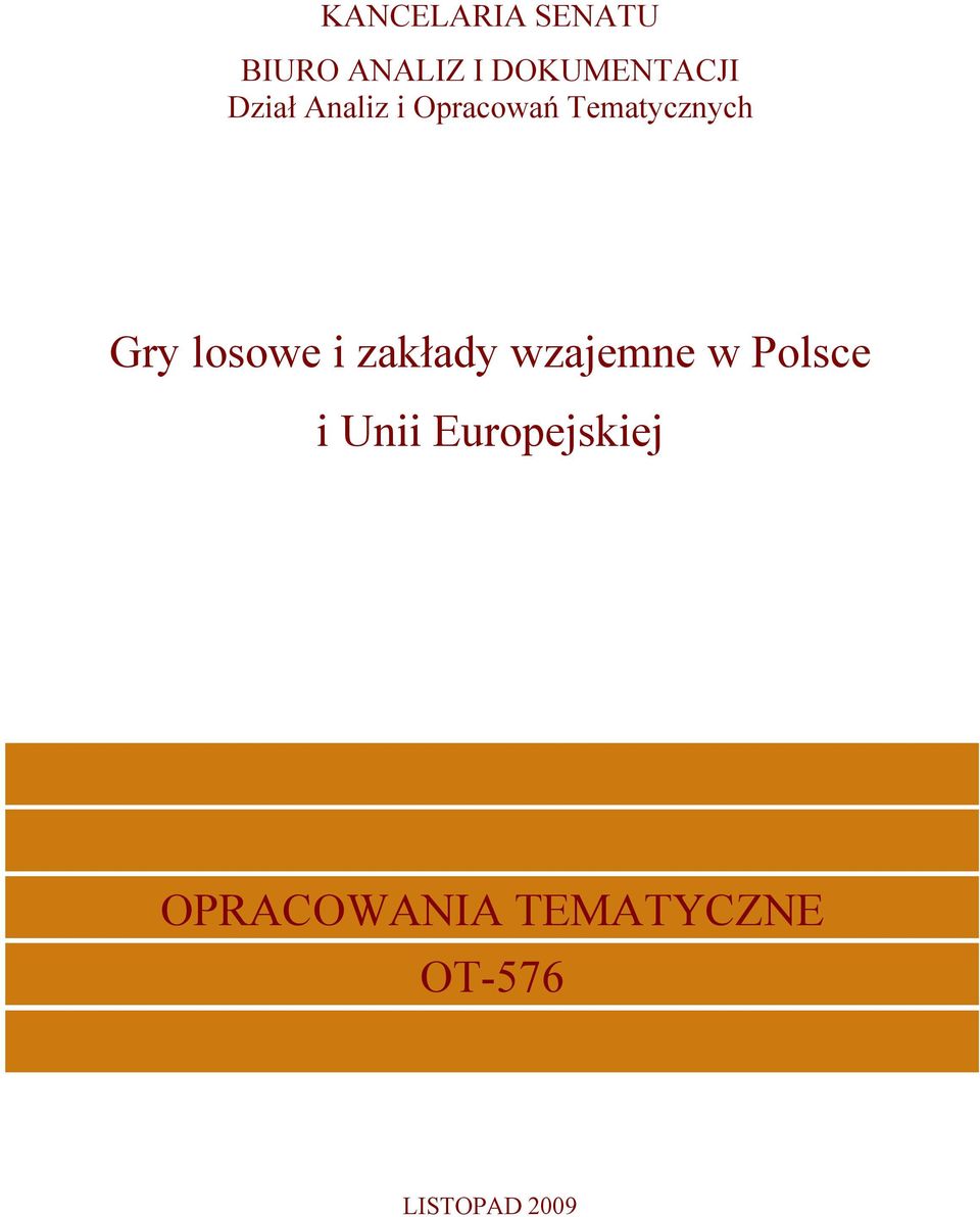 losowe i zakłady wzajemne w Polsce i Unii