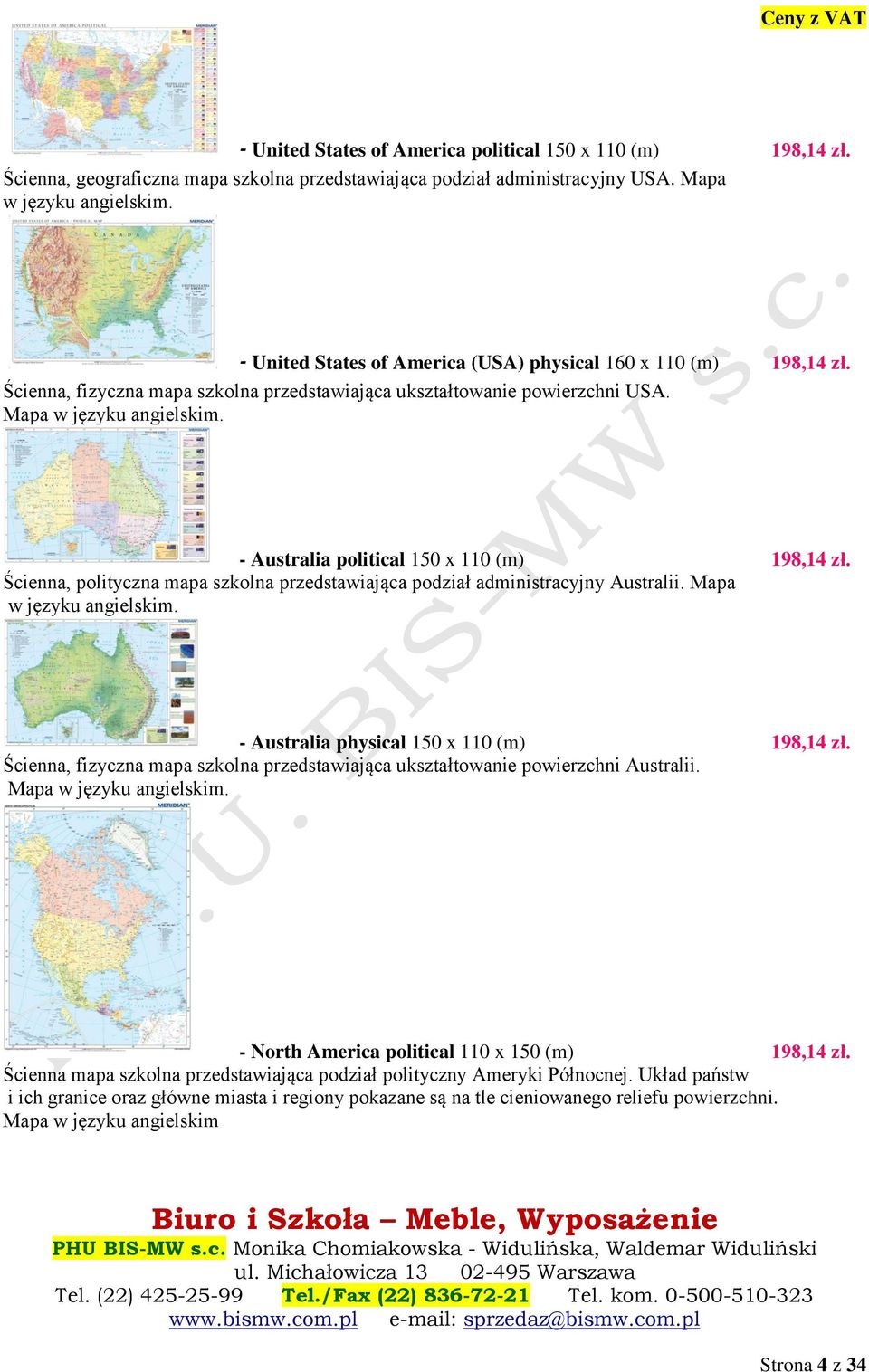 - Australia political 150 x 110 (m) 198,14 zł. Ścienna, polityczna mapa szkolna przedstawiająca podział administracyjny Australii. Mapa w języku angielskim.