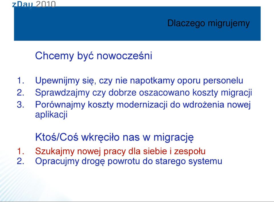 Sprawdzajmy czy dobrze oszacowano koszty migracji 3.