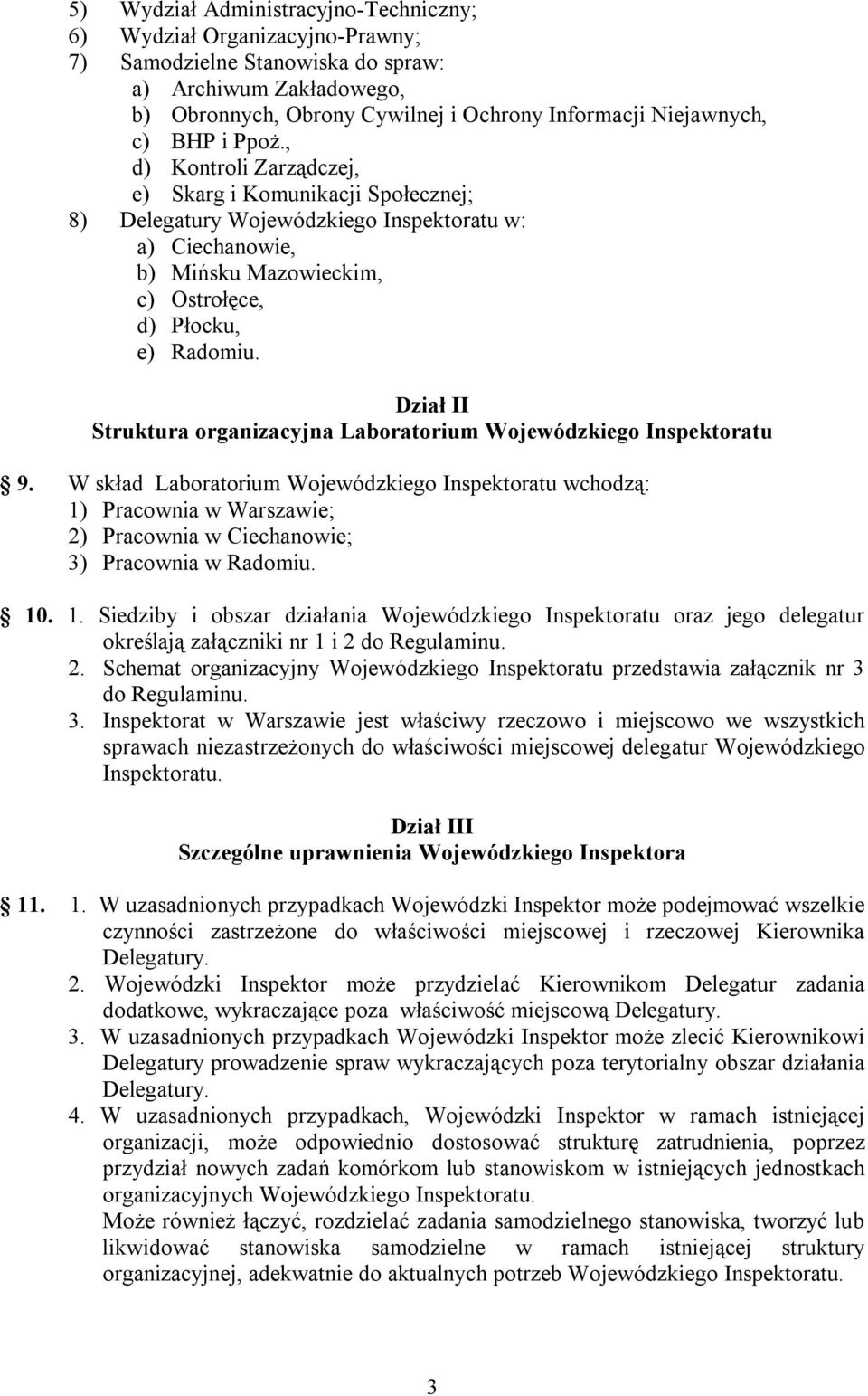 Dział II Struktura organizacyjna Laboratorium Wojewódzkiego Inspektoratu 9.