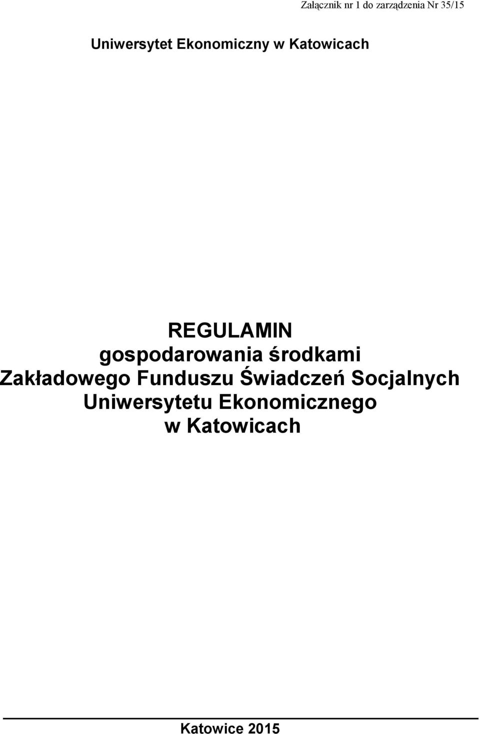 środkami Zakładowego Funduszu Świadczeń Socjalnych