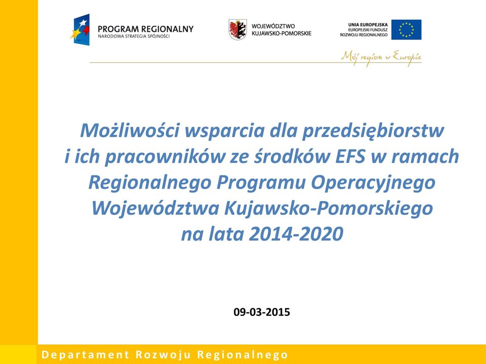 Regionalnego Programu Operacyjnego