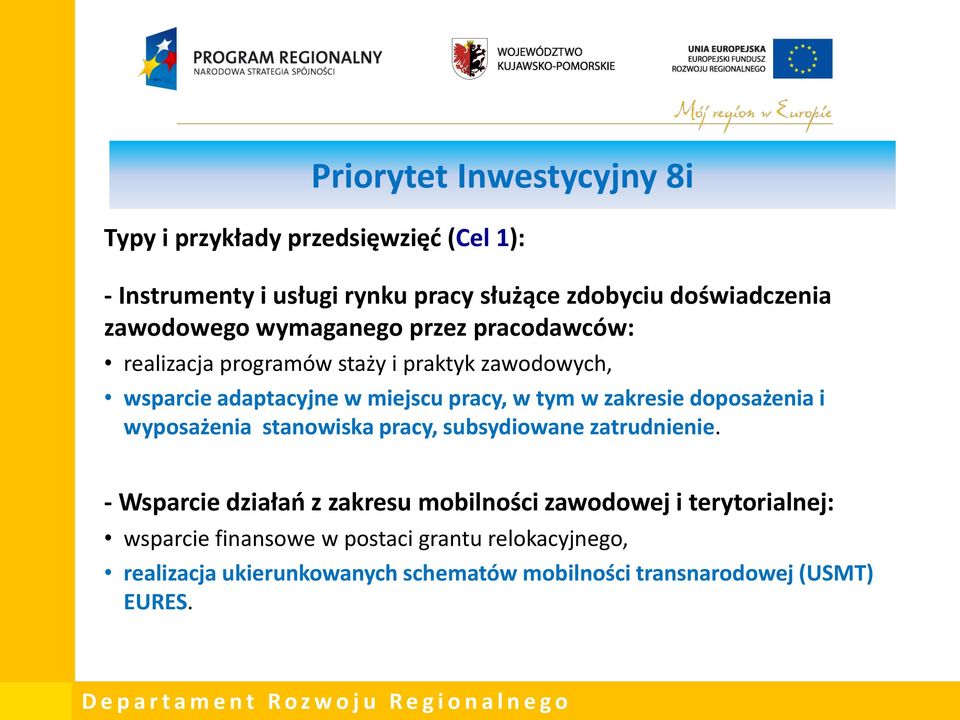 zakresie doposażenia i wyposażenia stanowiska pracy, subsydiowane zatrudnienie.