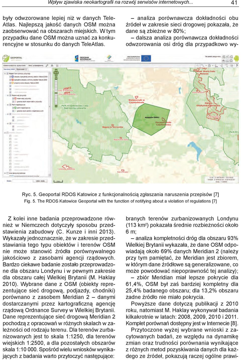 Geoportal RDOS Katowice z funkcjonalnością zgłaszania naruszenia przepisów [7] Fig. 5.