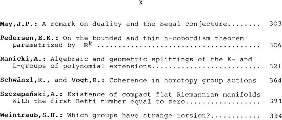 : Algebraic and geometric splittings of the K- and L-groups of polynomial extensions... 321 Schw~nzl,R., and Vogt,R.