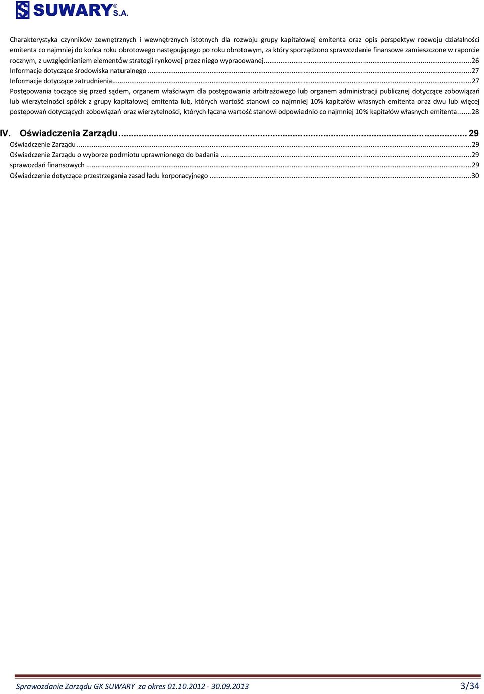 .. 26 Informacje dotyczące środowiska naturalnego... 27 Informacje dotyczące zatrudnienia.