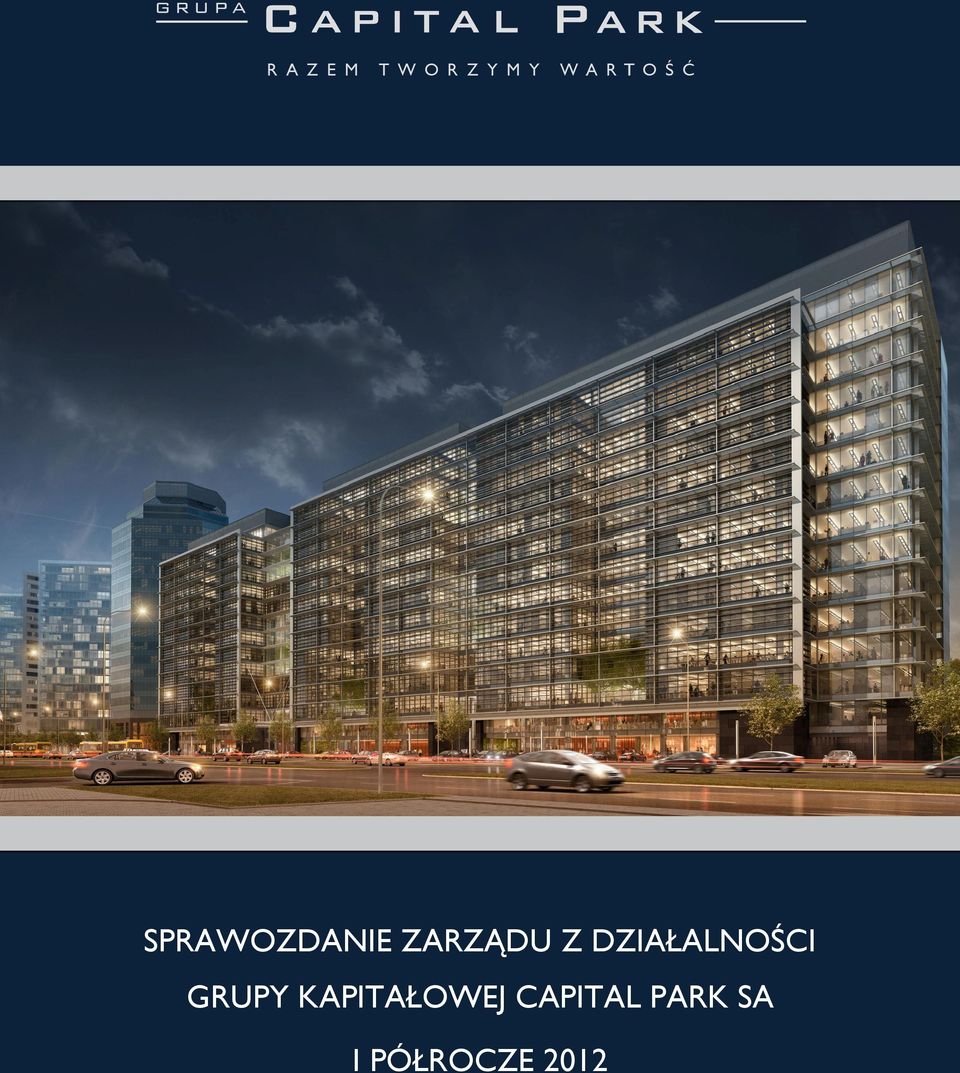 ITAŁOWEJ CAPITAL PARK S.A. SPRAWOZDANIE