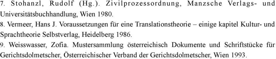 Voraussetzungen für eine Translationstheorie einige kapitel Kultur- und Sprachtheorie Selbstverlag,