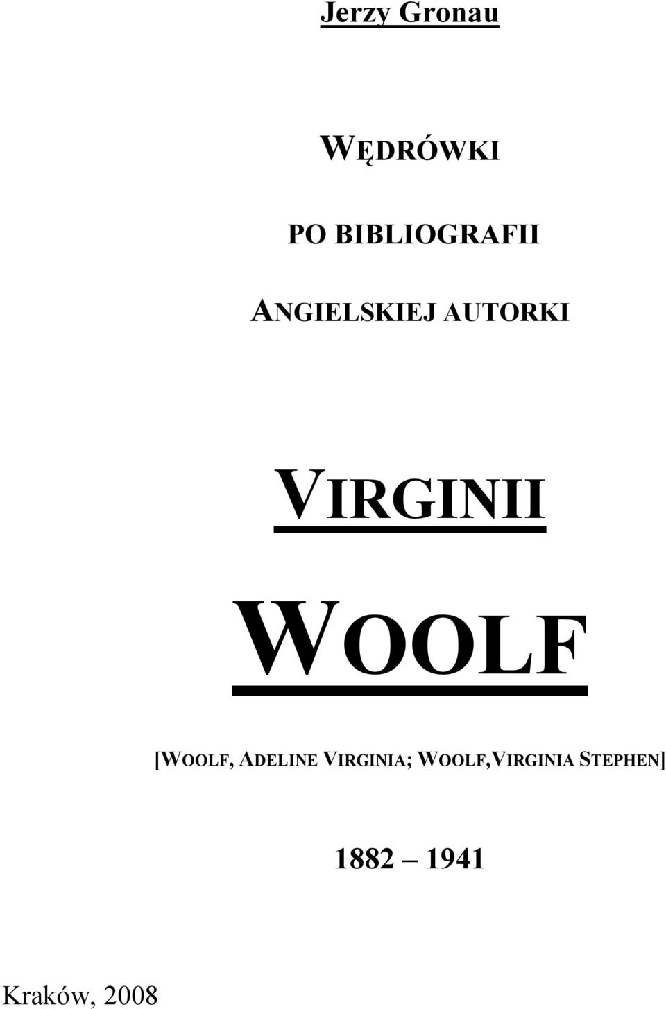 VIRGINII WOOLF [WOOLF, ADELINE