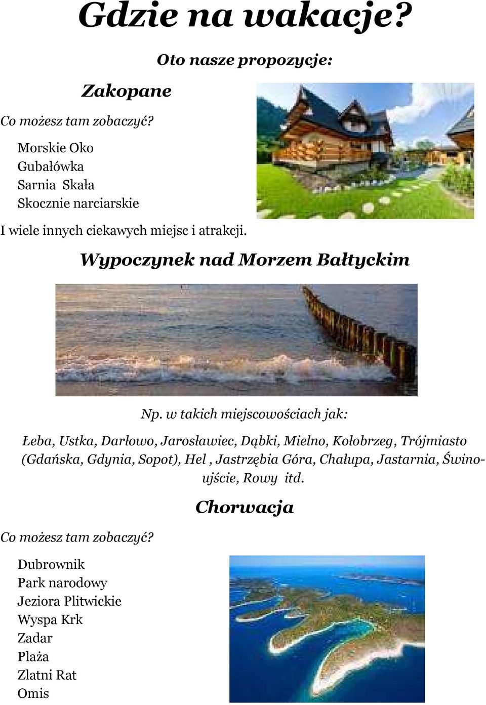 Wypoczynek nad Morzem Bałtyckim Np.