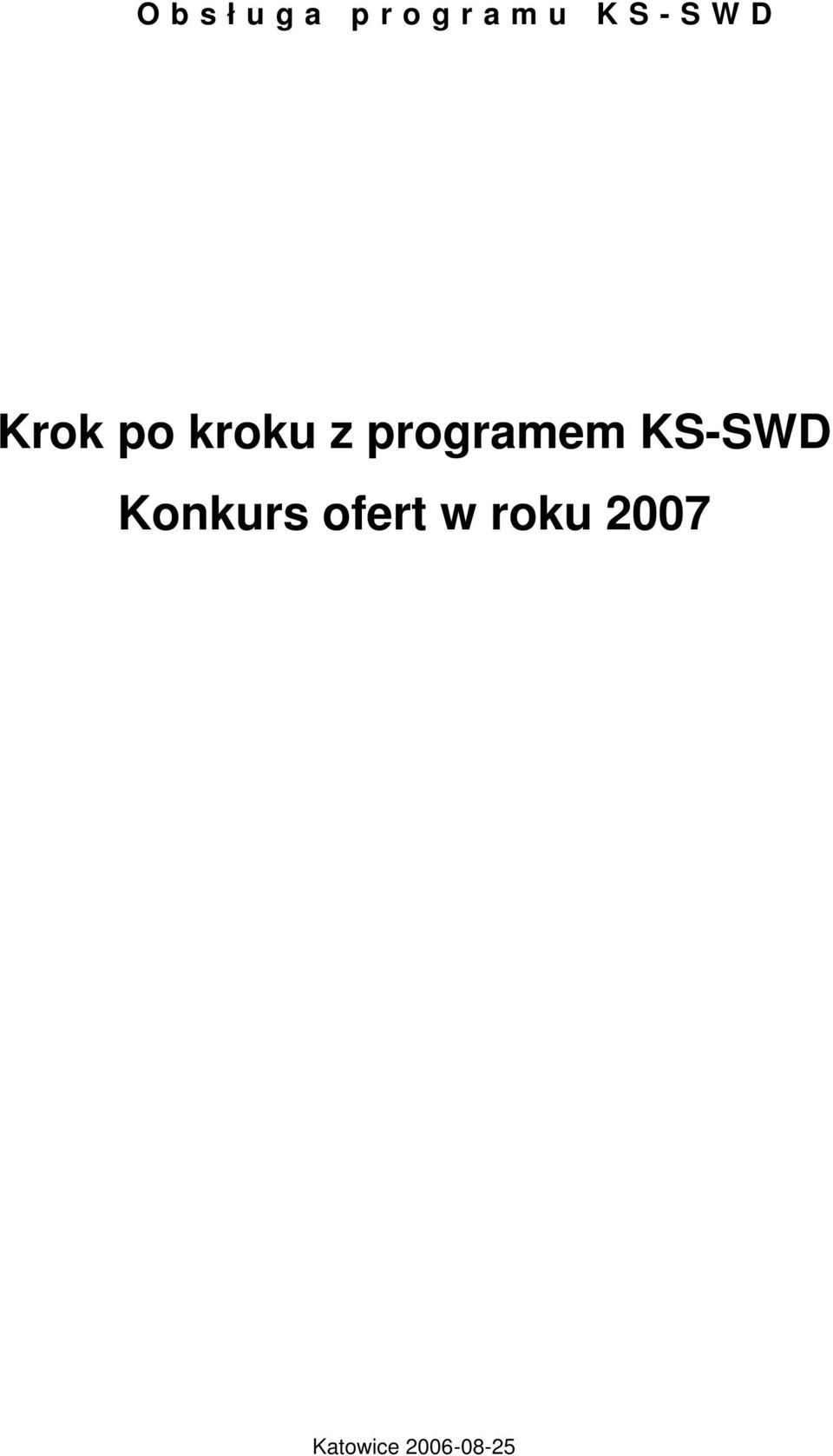 programem KS-SWD Konkurs