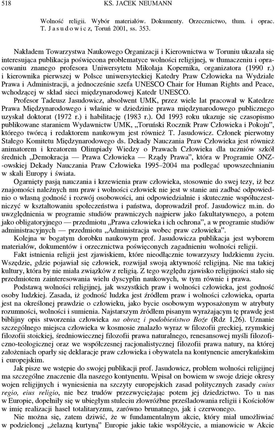 Uniwersytetu Mikołaja Kopernika, organizatora (1990 r.