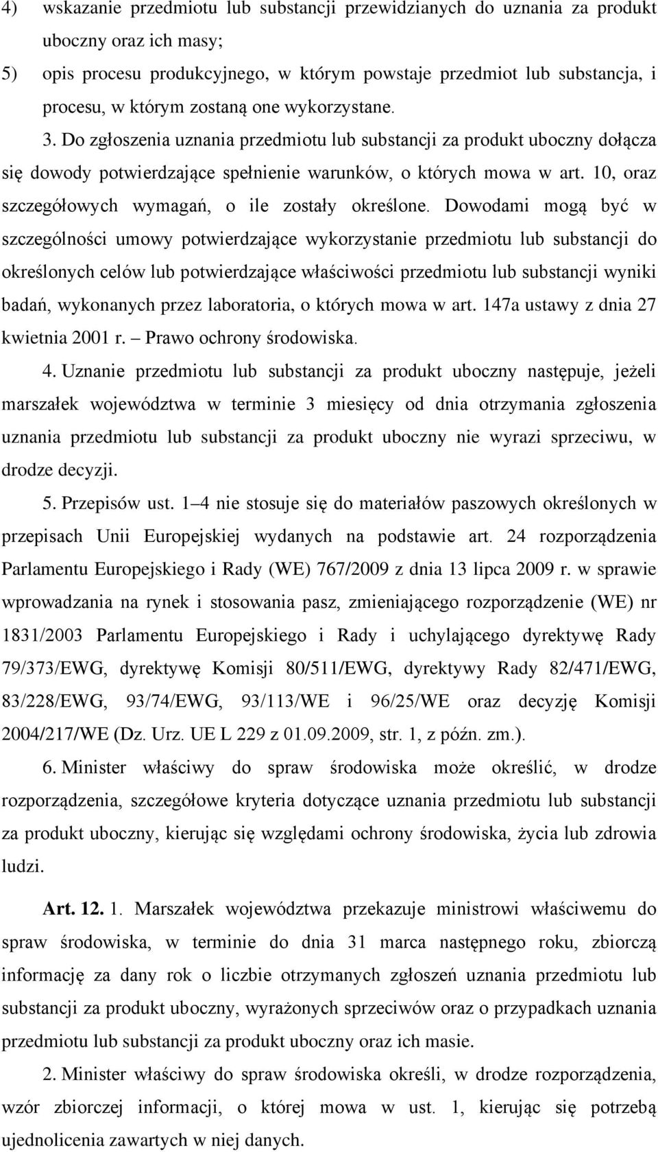 10, oraz szczegółowych wymagań, o ile zostały określone.