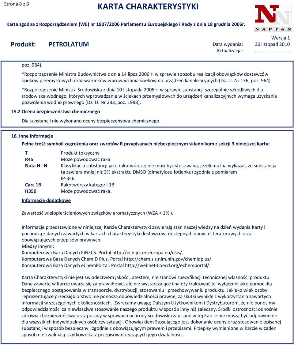 *Rozporządzenie Ministra Środowiska z dnia 10 listopada 2005 r.