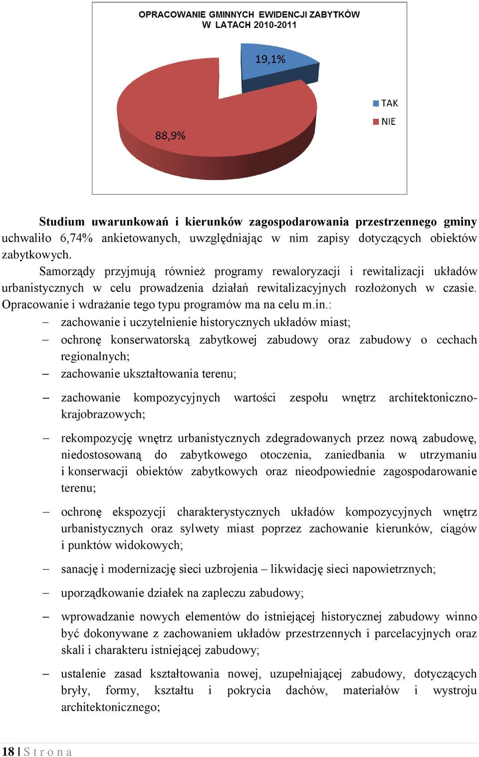 Opracowanie i wdrażanie tego typu programów ma na celu m.in.