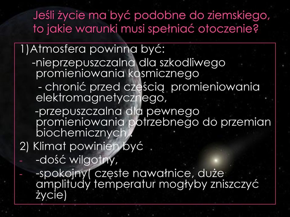 promieniowania potrzebnego do przemian biochemicznych.