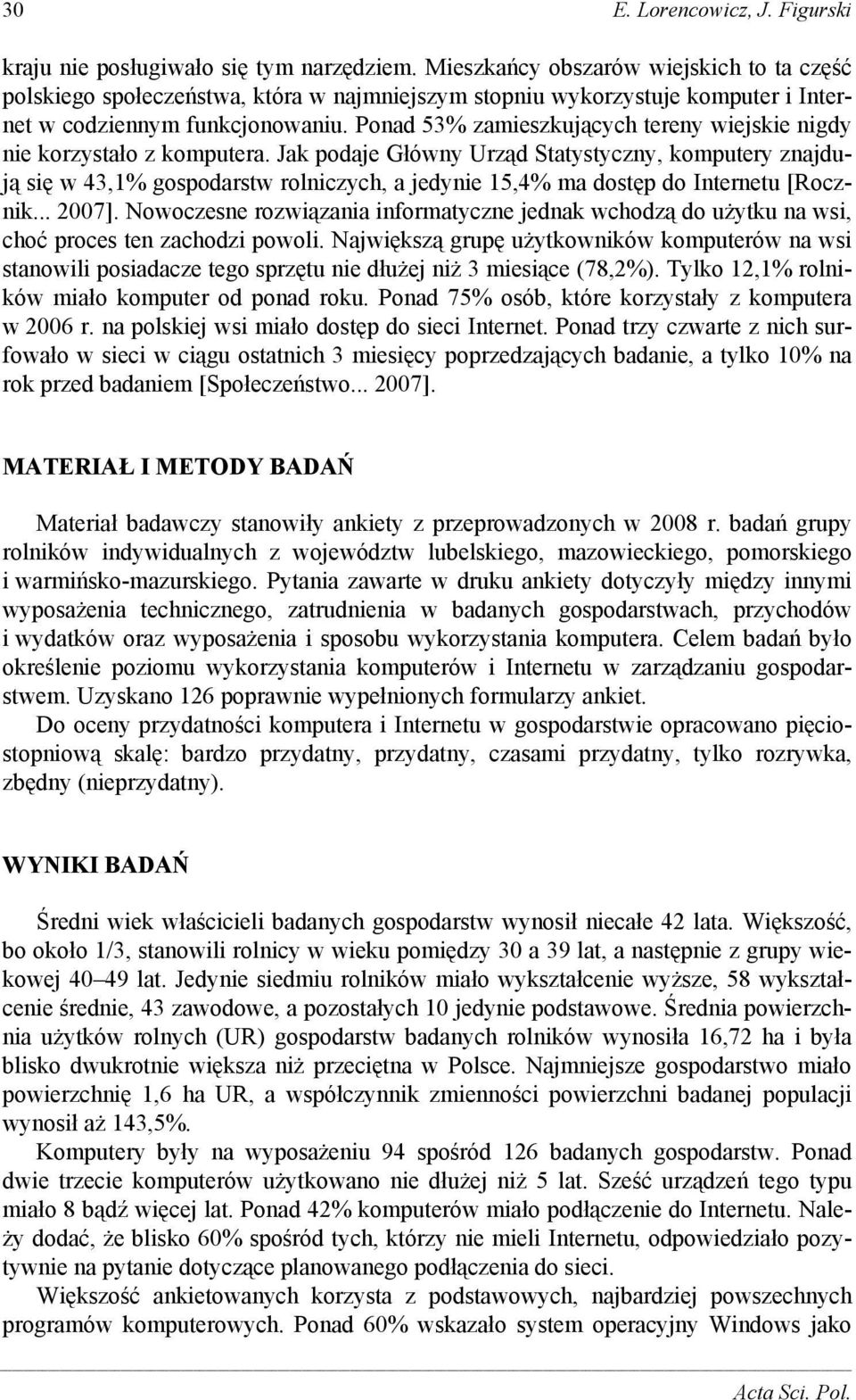 Ponad 53% zamieszkujących tereny wiejskie nigdy nie korzystało z komputera.