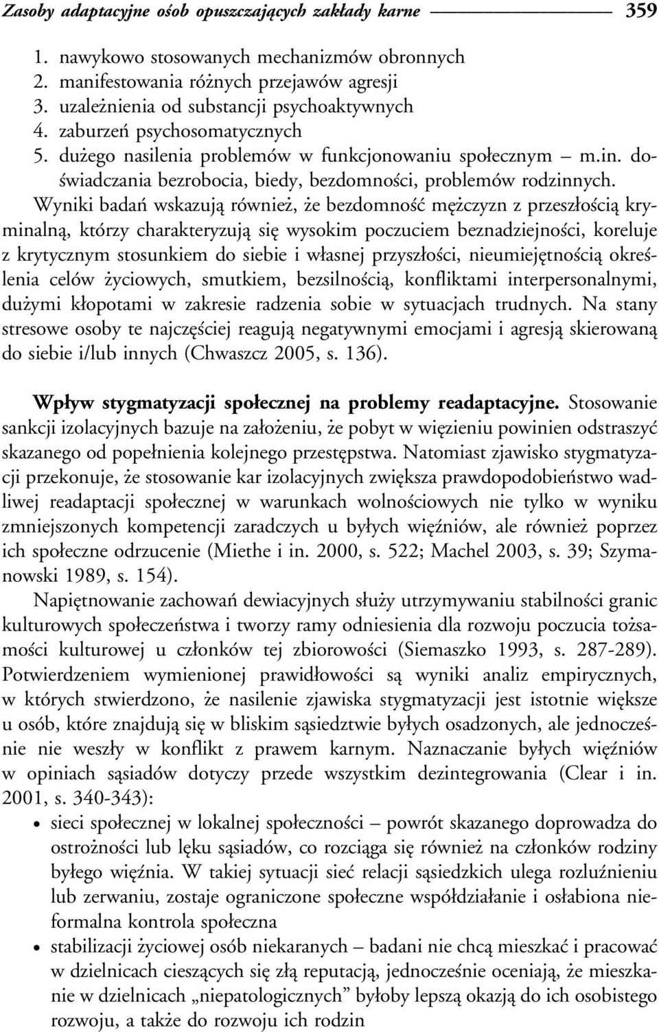 dosâwiadczania bezrobocia, biedy, bezdomnosâci, problemoâw rodzinnych.