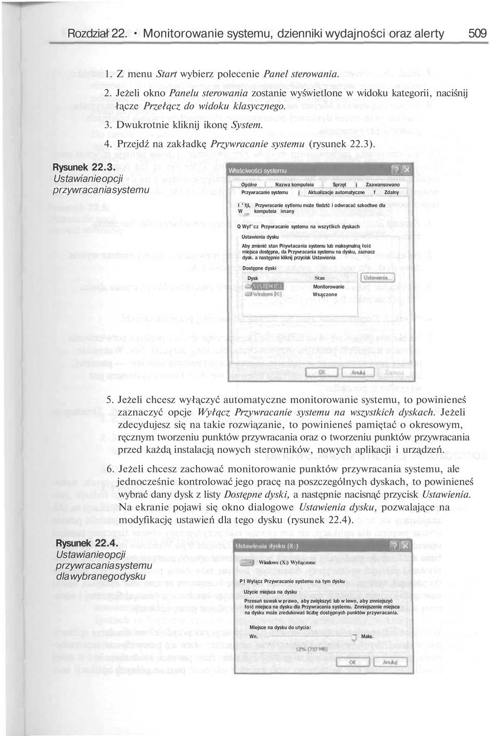 Zaawansowano Przywracanie systemu j Aktualizacje automatyczne f Zdalny I * fjl Przywracanie sytlemu może tledztć i odwracać szkodtwe dla W komputeia imany Q Wyf^cz Przywracanie systemu na wszytlkch