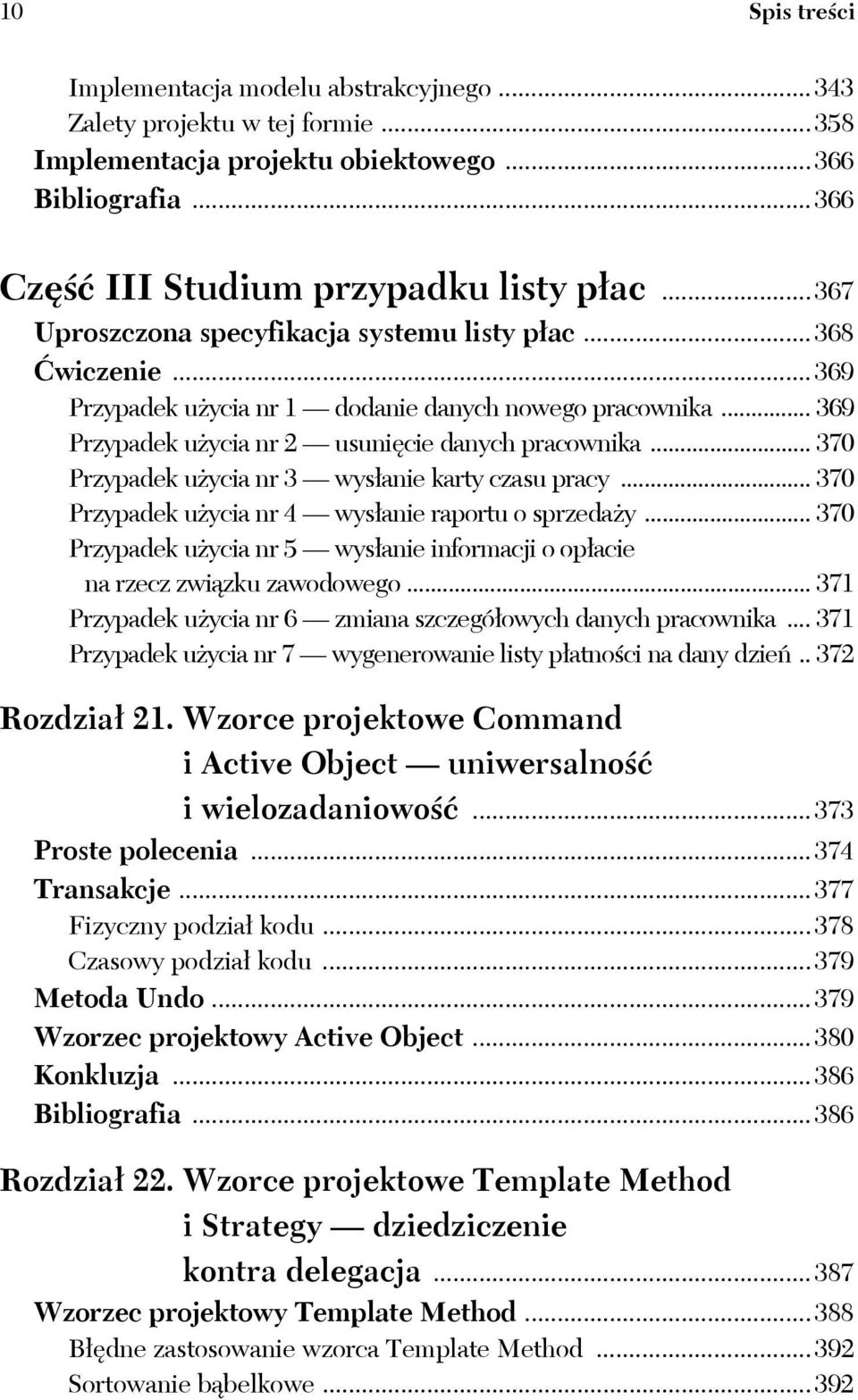 .. 370 Przypadek użycia nr 3 wysłanie karty czasu pracy... 370 Przypadek użycia nr 4 wysłanie raportu o sprzedaży... 370 Przypadek użycia nr 5 wysłanie informacji o opłacie na rzecz związku zawodowego.