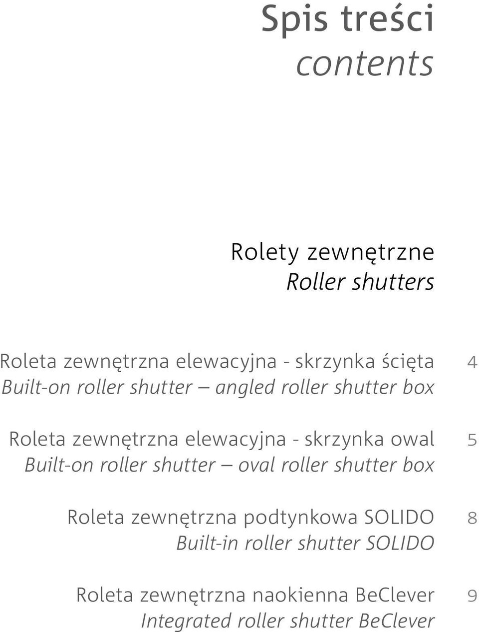 owal Built-on roller shutter oval roller shutter box Roleta zewnętrzna podtynkowa SOLIDO Built-in