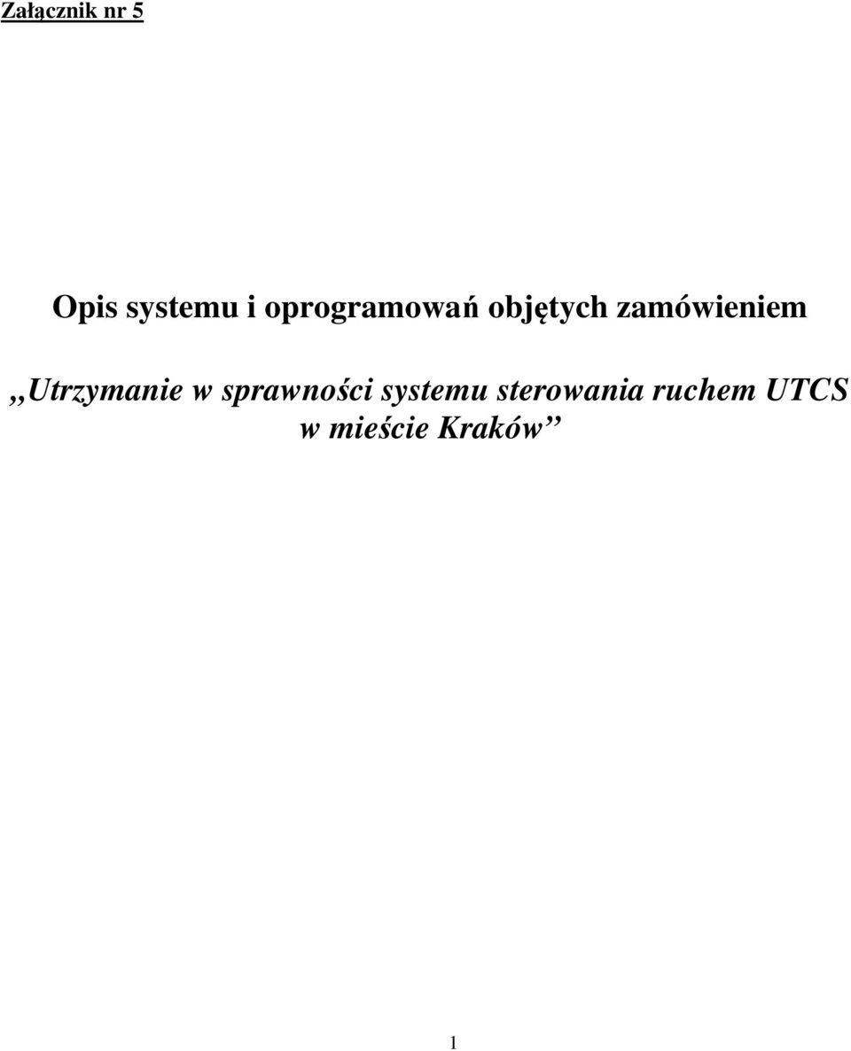 Utrzymanie w sprawności systemu